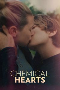 Chemical Hearts เคมิเคิลฮาร์ดส ซับไทย