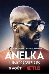 Anelka: Misunderstood อเนลก้า: รู้จักตัวจริง 2020 ซับไทย