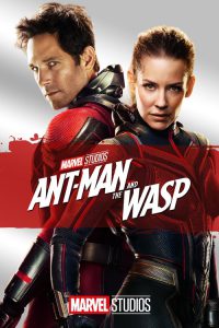 Ant-Man and the Wasp แอนท์-แมน และ เดอะ วอสพ์ 2018