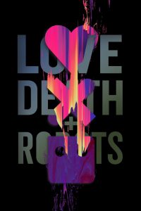 Love Death Robots กลไก หัวใจ ดับสูญ: Season 2