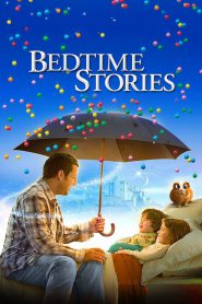 Bedtime Stories มหัศจรรย์นิทานก่อนนอน พากย์ไทย