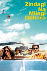 Zindagi Na Milegi Dobara ซับไทย