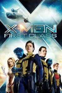 X-Men 5 First Class เอ็กซ์ เม็น รุ่น 1 พากย์ไทย