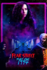 Fear Street Part 1 1994 ถนนอาถรรพ์ ภาค 1 1994 พากย์ไทย/ซับไทย