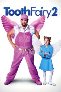 Tooth Fairy 2 เทพพิทักษ์ ฟันน้ำนม 2 พากย์ไทย