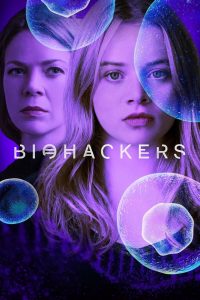 Biohackers Season 1 ไบโอแฮ็กเกอร์ ปี 1 ซับไทย
