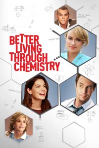 Better Living Through Chemistry คู่กิ๊กเคมีลงล็อค พากย์ไทย