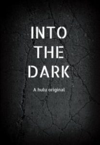 Into the Dark สุขสันต์เทศกาลสยอง พากย์ไทย