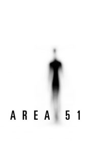 Area 51 แอเรีย 51 บุกฐานลับ ล่าเอเลี่ยน พากย์ไทย