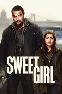 Sweet Girl สวีทเกิร์ล พากย์ไทย/ซับไทย