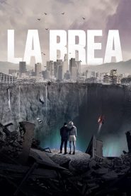 La Brea Season 1 ลาเบรีย ผจญภัยโลกดึกดำบรรพ์ ปี 1 ซับไทย