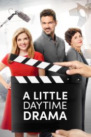 A Little Daytime Drama บทละครพิสูจน์รัก ซับไทย