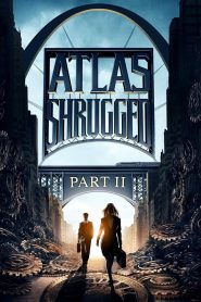 Atlas Shrugged 2 The Strike อัจฉริยะรถด่วนล้ำโลก 2 พากย์ไทย