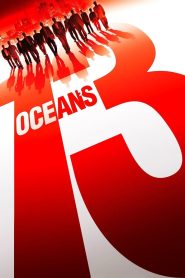 Ocean s Thirteen 13 เซียนปล้นเหนือเมฆ พากย์ไทย