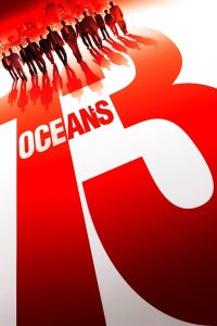 Ocean s Thirteen 13 เซียนปล้นเหนือเมฆ พากย์ไทย