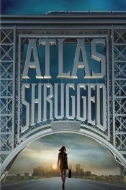 Atlas Shrugged Part 1 อัจฉริยะรถด่วนล้ำโลก พากย์ไทย