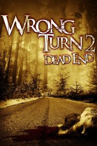 Wrong Turn 2 Dead End หวีดเขมือบคน 2 พากย์ไทย