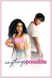 Anythings Possible อะไร ๆ ก็เป็นไปได้ ซับไทย/พากย์ไทย