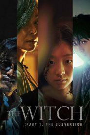 The Witch Part 1 The Subversion ปฐมบท ล่าแม่มด ซับไทย