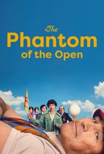 The Phantom of the Open คุณพ่อหัวใจซู่ส์ (ซับไทย)