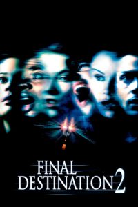 FINAL DESTINATION 2  โกงความตาย…แล้วต้องตาย พากย์ไทย