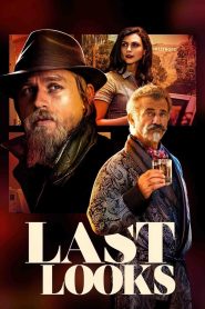 Last Looks คดีป่วนพลิกฮอลลีวู้ด พากย์ไทย/ซับไทย