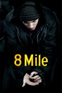 8 Mile 8 ไมล์ ดวลแร็บสนั่นโลก พากย์ไทย