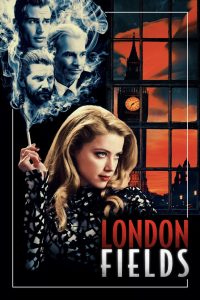 London Fields ลางสังหรณ์ ลางสังหาร ซับไทย/พากย์ไทย