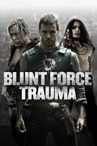 Blunt Force Trauma เกมดุดวลดิบ พากย์ไทย