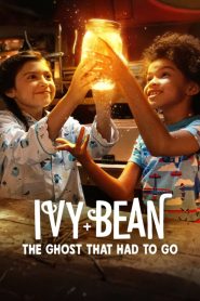 Ivy & Bean The Ghost That Had to Go ไอวี่และบีน ผีห้องน้ำ พากย์ไทย
