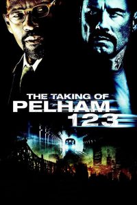 The Taking of Pelham 123 ปล้นนรก รถด่วนขบวน 123 พากย์ไทย