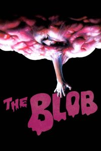 The Blob เหนอะเคี้ยวโลก พากย์ไทย