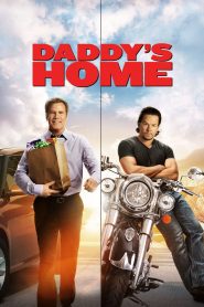 Daddy s Home แด๊ดดี้ส์ โฮม สงครามป่วน (ตัว)พ่อสุดแสบ พากย์ไทย