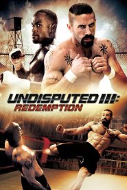 Undisputed 3 Redemption คนทมิฬ กำปั้นทุบนรก 3 พากย์ไทย