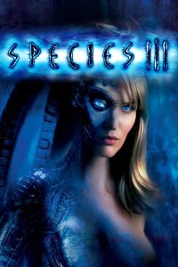 Species III สปีชี่ส์ 3 สายพันธุ์มฤตยู…กำเนิดใหม่พันธุ์นรก พากย์ไทย