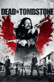 Dead in Tombstone เพชฌฆาตพันธุ์นรก พากย์ไทย