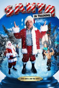 Santa In Training อลเวงบทเรียนซานต้ามือใหม่ พากย์ไทย