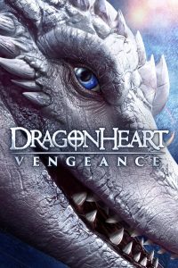 Dragonheart: Vengeance ดราก้อนฮาร์ท ศึกล้างแค้น พากย์ไทย