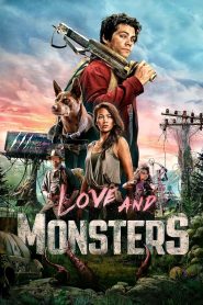 Love and Monsters เลิฟ แอนด์ มอนสเตอร์ ซับไทย