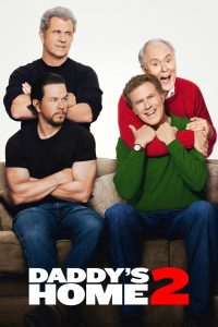 Daddys Home 2 สงครามป่วน (ตัว) พ่อสุดแสบคูณ 2 พากย์ไทย