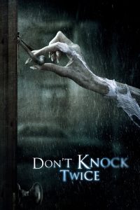 Don’t Knock Twice เคาะสองที อย่าให้ผีเข้าบ้าน พากย์ไทย