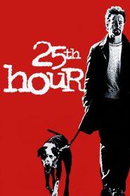 25th Hour 25 ช.ม. ชนเส้นตาย พากย์ไทย