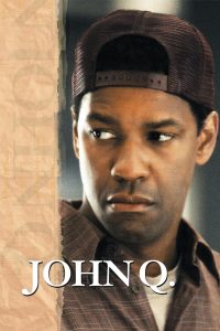 John Q จอห์น คิว ตัดเส้นตายนาทีมรณะ  พากย์ไทย