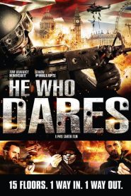 He Who Dares โคตรคนกล้า ฝ่าด่านตึกนรก พากย์ไทย