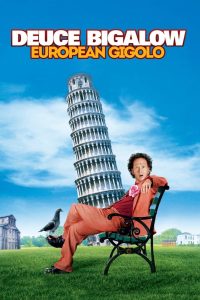 Deuce Bigalow European Gigolo ดิ๊วซ์ บิ๊กกะโล่ ไม่หล่อแต่เร้าใจ 2 พากย์ไทย