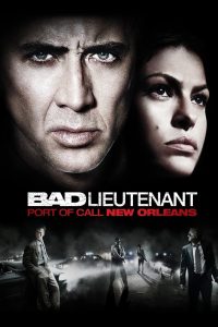 BAD LIEUTENANT: PORT OF CALL NEW ORLEANS เกียรติยศคนโฉดถล่มเมืองโหด พากย์ไทย