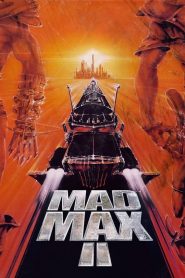 Mad Max 2: The Road Warrior แมดแม็กซ์ 2 พากย์ไทย
