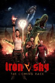 Iron Sky: The Coming Race ทัพเหล็กนาซีถล่มโลก 2 พากย์ไทย