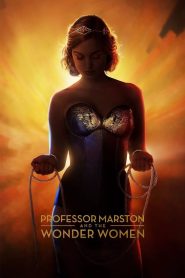 Professor Marston and the Wonder Women กำเนิดวันเดอร์วูแมน พากย์ไทย