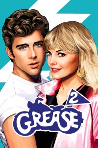 Grease 2 กรีส2 พากย์ไทย